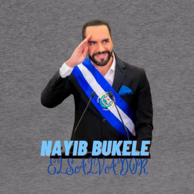 NAYIB BUKELE, PRESIDENTE DE EL SALVADOR by Talcomunca